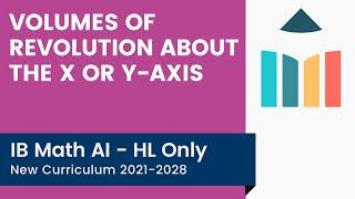 Volumes of Revolution about the x or y-axis video thumbnail